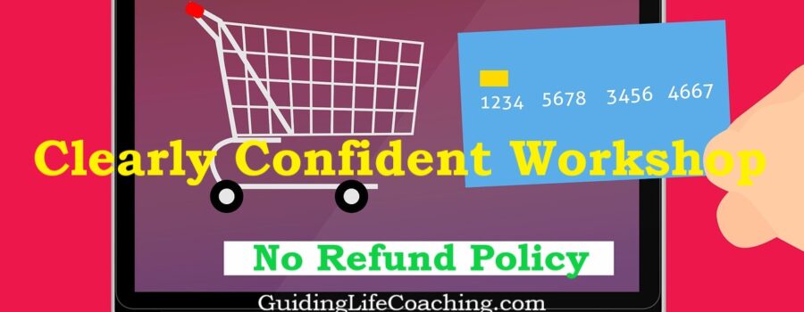 No Refund Shopping Cart Clearly Confident Workshop