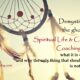 Spiritual Life & Confidence Coaching 101: Demystifying What It Is – What It Isn’t